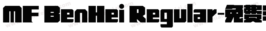 MF BenHei Regular字体转换